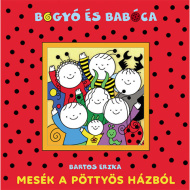 Bogyó in Babica: Zgodbe iz Pikaste hiše - slikanica Pagony