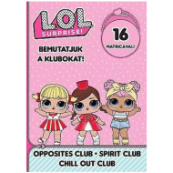 L.O.L. Surprise! - Predstavljamo klube! - Nasprotje, Sprostitev!, Razpoloženje nalepkarska delovna knjižica