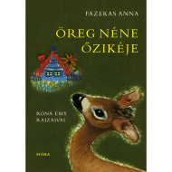 Móra: Fazekas Anna - Stara mama in njena srnica pravljica