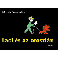 Móra: Marék Veronika - Laci in lev mesec pravljic