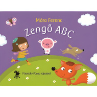 Móra: Móra Ferenc - Zveneča ABC pesmi knjiga