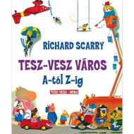 Móra: Richard Scarry - Mesto Hupikék od A do Ž