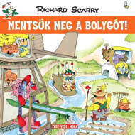 Móra: Richard Scarry - Vesela vas - Rešimo planet!